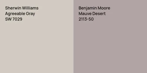 SW 7029 Agreeable Gray vs 2113-50 Mauve Desert