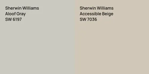 SW 6197 Aloof Gray vs SW 7036 Accessible Beige