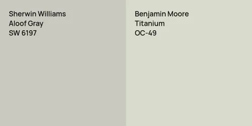 SW 6197 Aloof Gray vs OC-49 Titanium