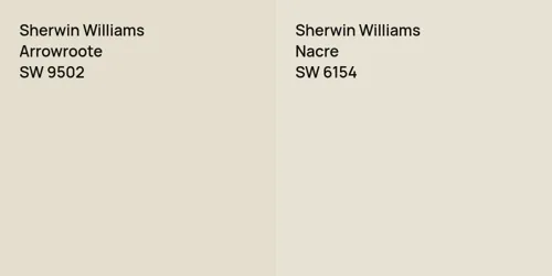 SW 9502 Arrowroote vs SW 6154 Nacre