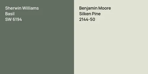 SW 6194 Basil vs 2144-50 Silken Pine