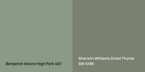 467 High Park vs SW 6186 Dried Thyme