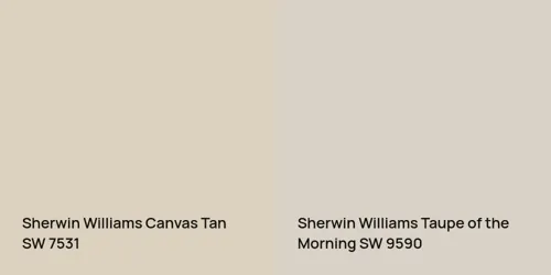 SW 7531 Canvas Tan vs SW 9590 Taupe of the Morning