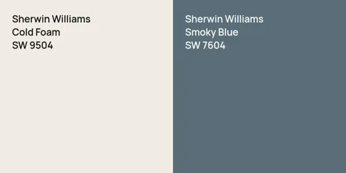 SW 9504 Cold Foam vs SW 7604 Smoky Blue