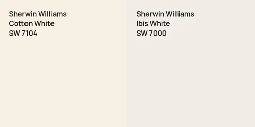 SW 7104 Cotton White vs SW 7000 Ibis White