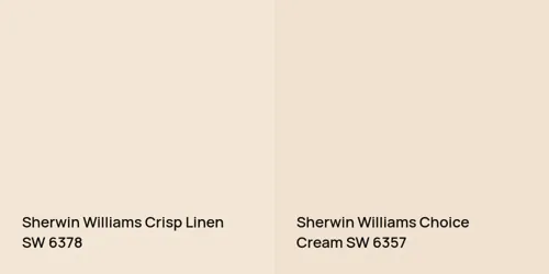 SW 6378 Crisp Linen vs SW 6357 Choice Cream