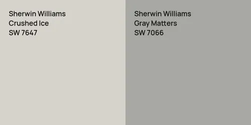 SW 7647 Crushed Ice vs SW 7066 Gray Matters