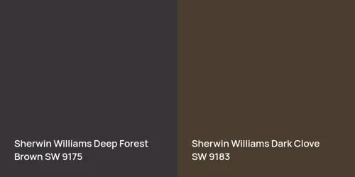 SW 9175 Deep Forest Brown vs SW 9183 Dark Clove