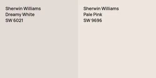 SW 6021 Dreamy White vs SW 9696 Pale Pink