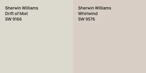 SW 9166 Drift of Mist vs SW 9576 Whirlwind