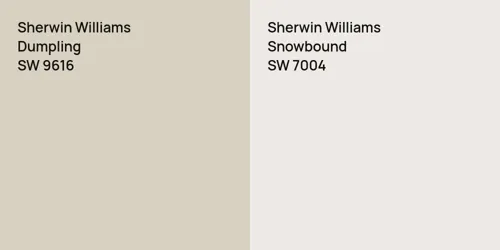 SW 9616 Dumpling vs SW 7004 Snowbound