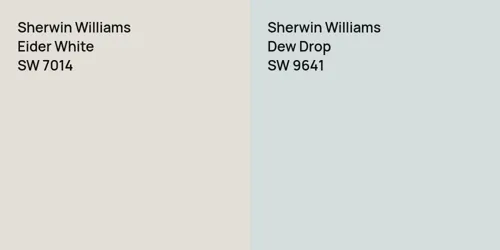 SW 7014 Eider White vs SW 9641 Dew Drop