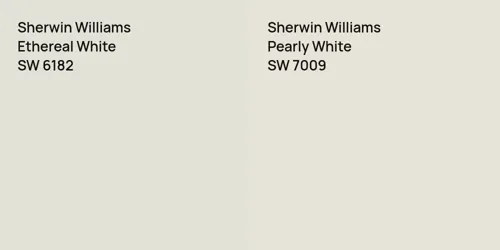 SW 6182 Ethereal White vs SW 7009 Pearly White