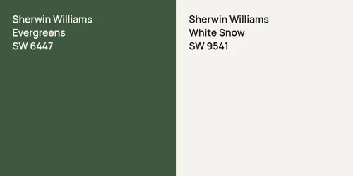 SW 6447 Evergreens vs SW 9541 White Snow