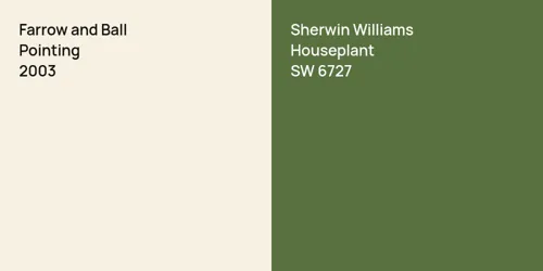 2003 Pointing vs SW 6727 Houseplant