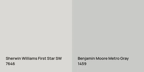 SW 7646 First Star vs 1459 Metro Gray