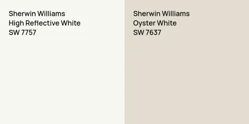 SW 7757 High Reflective White vs SW 7637 Oyster White