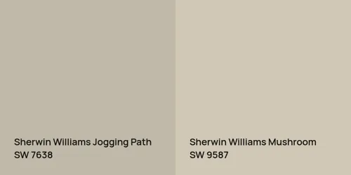 SW 7638 Jogging Path vs SW 9587 Mushroom