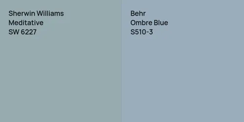 SW 6227 Meditative vs S510-3 Ombre Blue