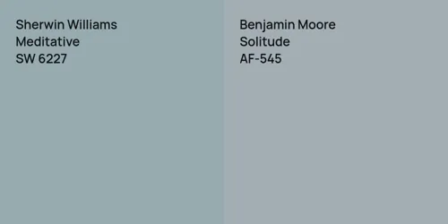 SW 6227 Meditative vs AF-545 Solitude