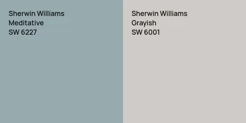 SW 6227 Meditative vs SW 6001 Grayish