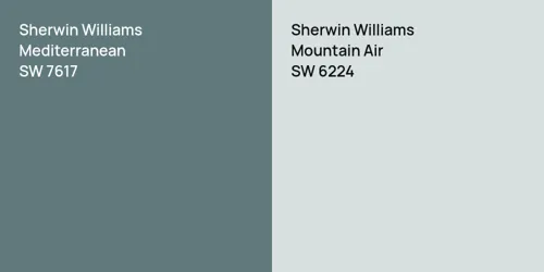 SW 7617 Mediterranean vs SW 6224 Mountain Air