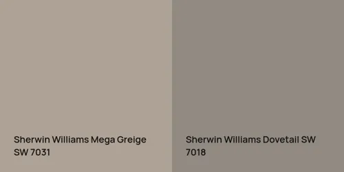 SW 7031 Mega Greige vs SW 7018 Dovetail