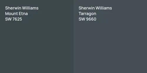 SW 7625 Mount Etna vs SW 9660 Tarragon