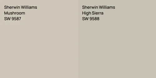 SW 9587 Mushroom vs SW 9588 High Sierra