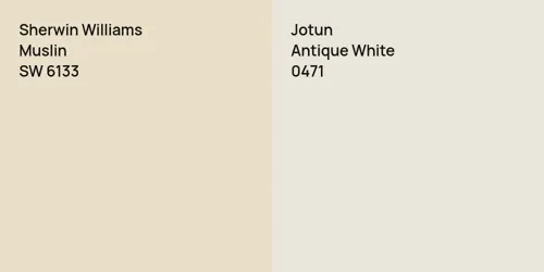 SW 6133 Muslin vs 0471 Antique White