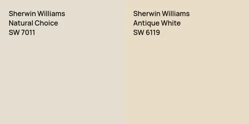 SW 7011 Natural Choice vs SW 6119 Antique White