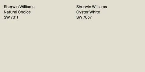 SW 7011 Natural Choice vs SW 7637 Oyster White