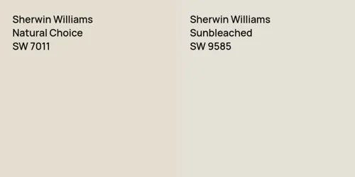 SW 7011 Natural Choice vs SW 9585 Sunbleached