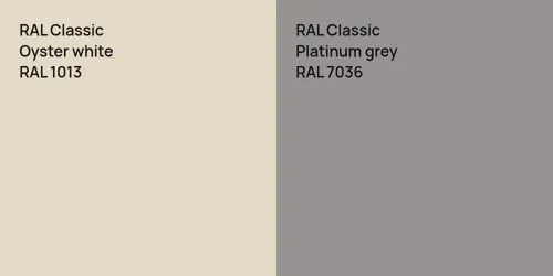 RAL 1013  Oyster white vs RAL 7036  Platinum grey