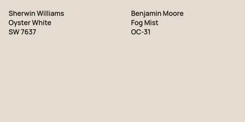 SW 7637 Oyster White vs OC-31 Fog Mist