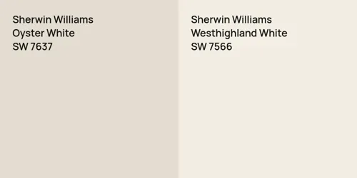 SW 7637 Oyster White vs SW 7566 Westhighland White