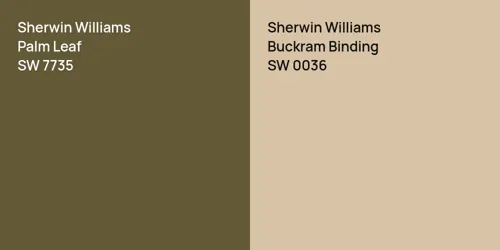 SW 7735 Palm Leaf vs SW 0036 Buckram Binding