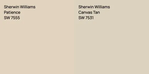 SW 7555 Patience vs SW 7531 Canvas Tan