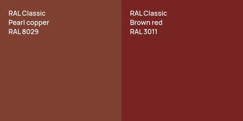 RAL 8029  Pearl copper vs RAL 3011  Brown red