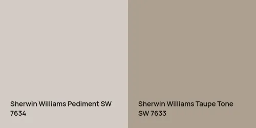 SW 7634 Pediment vs SW 7633 Taupe Tone