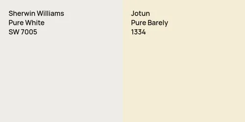 SW 7005 Pure White vs 1334 Pure Barely