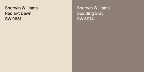 SW 9661 Radiant Dawn vs SW 6074 Spalding Gray