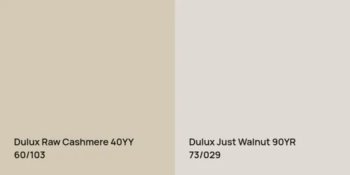 40YY 60/103 Raw Cashmere vs 90YR 73/029 Just Walnut