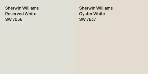 SW 7056 Reserved White vs SW 7637 Oyster White