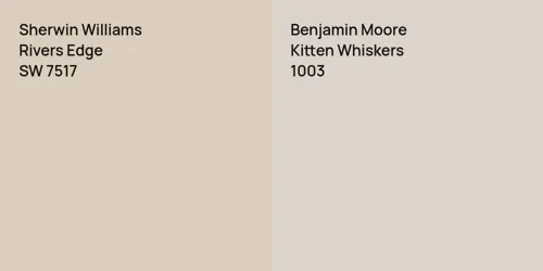 SW 7517 Rivers Edge vs 1003 Kitten Whiskers