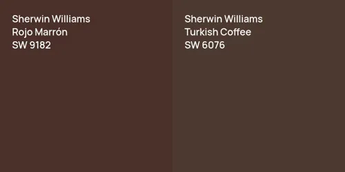 SW 9182 Rojo Marrón vs SW 6076 Turkish Coffee