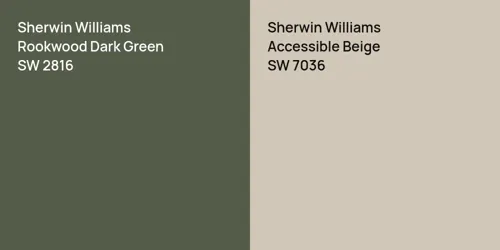 SW 2816 Rookwood Dark Green vs SW 7036 Accessible Beige