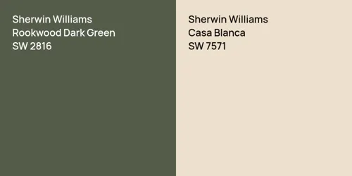 SW 2816 Rookwood Dark Green vs SW 7571 Casa Blanca