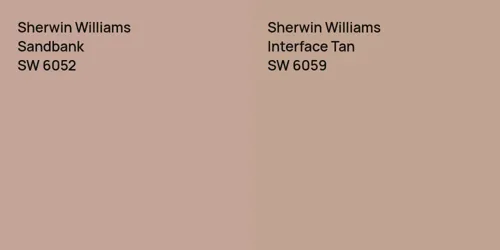 SW 6052 Sandbank vs SW 6059 Interface Tan