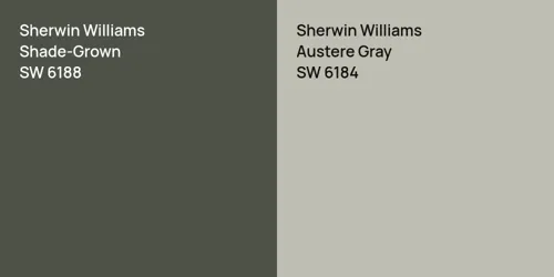 SW 6188 Shade-Grown vs SW 6184 Austere Gray